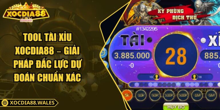 Tool Tài Xỉu Xocdia88 – Giải Pháp Đắc Lực Dự Đoán Chuẩn Xác