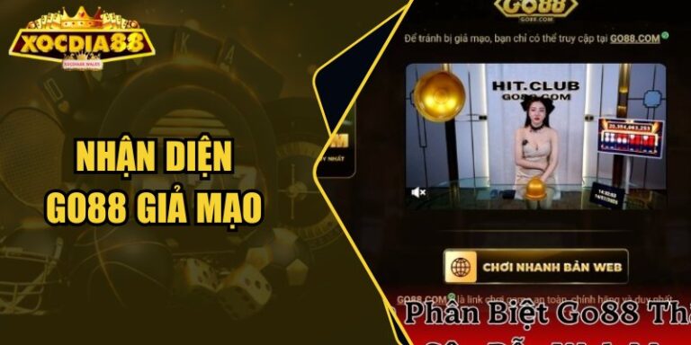 Nhận Diện Go88 Giả Mạo Qua 5 Dấu Hiệu Dễ Nhận Biết